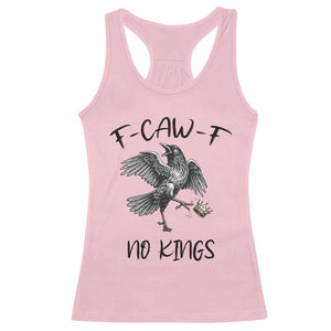 Funny Raven Kicking Crown No Kings Racerback Tank Top F Caw F TS12 Light Pink Print Your Wear