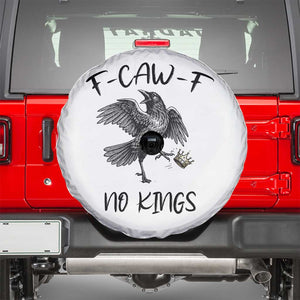 Funny Raven Kicking Crown No Kings Spare Tire Cover F Caw F TS12 White Print Your Wear