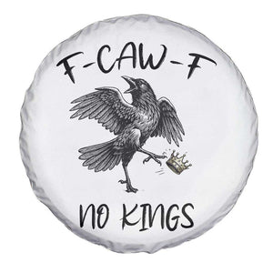 Funny Raven Kicking Crown No Kings Spare Tire Cover F Caw F TS12 Print Your Wear