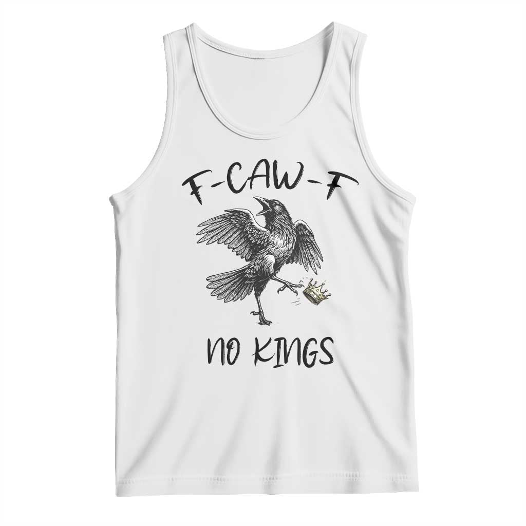 Funny Raven Kicking Crown No Kings Tank Top F Caw F TS12 White Print Your Wear