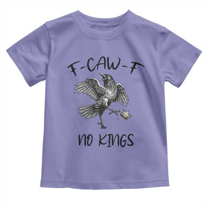 Funny Raven Kicking Crown No Kings Toddler T Shirt F Caw F TS12 Violet Print Your Wear