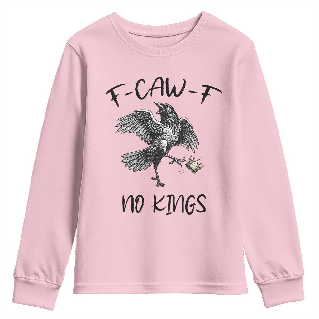 Funny Raven Kicking Crown No Kings Youth Sweatshirt F Caw F TS12 Light Pink Print Your Wear