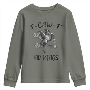 Funny Raven Kicking Crown No Kings Youth Sweatshirt F Caw F TS12 Military Green Print Your Wear