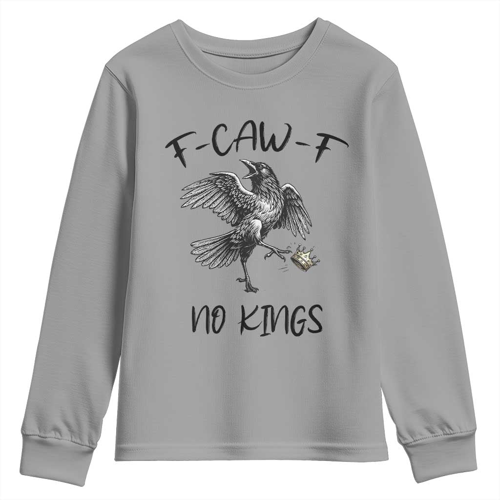 Funny Raven Kicking Crown No Kings Youth Sweatshirt F Caw F TS12 Sport Gray Print Your Wear