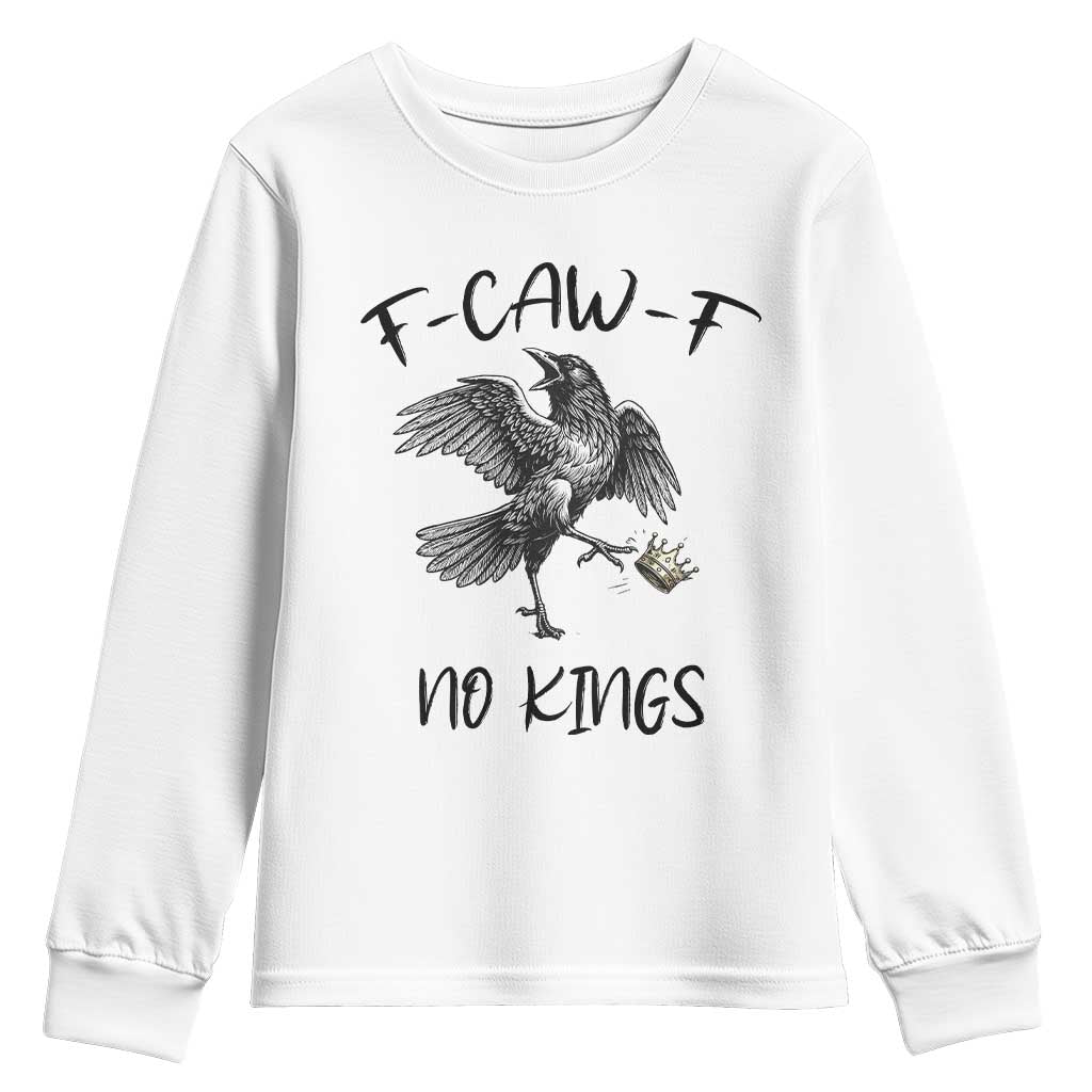 Funny Raven Kicking Crown No Kings Youth Sweatshirt F Caw F TS12 White Print Your Wear