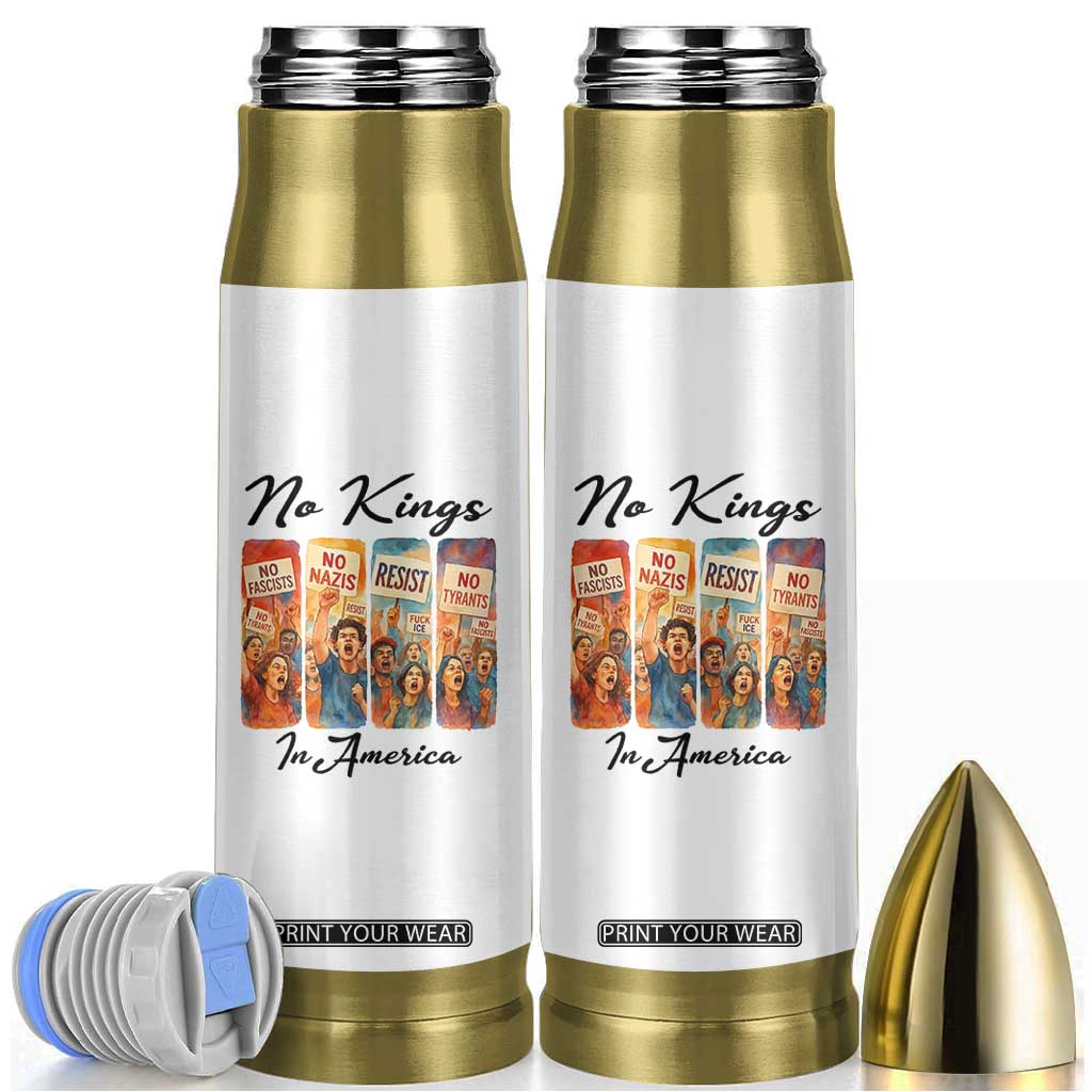 No Kings In America Bullet Tumbler American Anti Authoritarian Protest TS12 White Print Your Wear