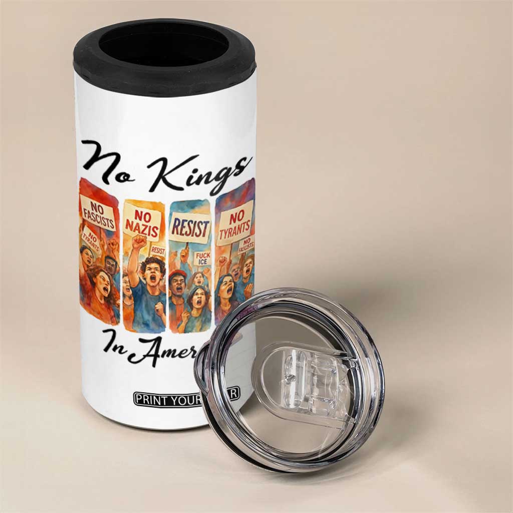 No Kings In America 4 in 1 Can Cooler Tumbler American Anti Authoritarian Protest TS12 Print Your Wear