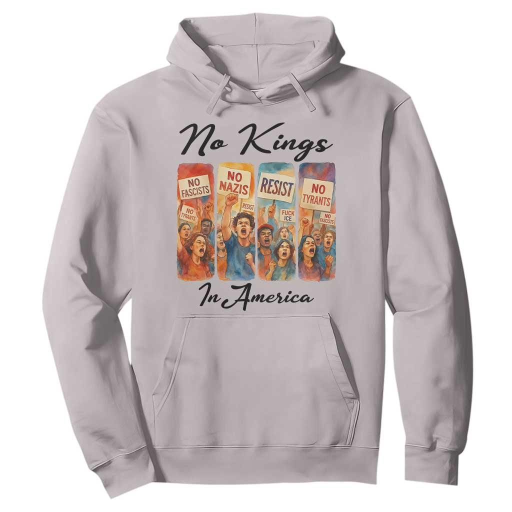 No Kings In America Hoodie American Anti Authoritarian Protest TS12 Ice Gray Print Your Wear