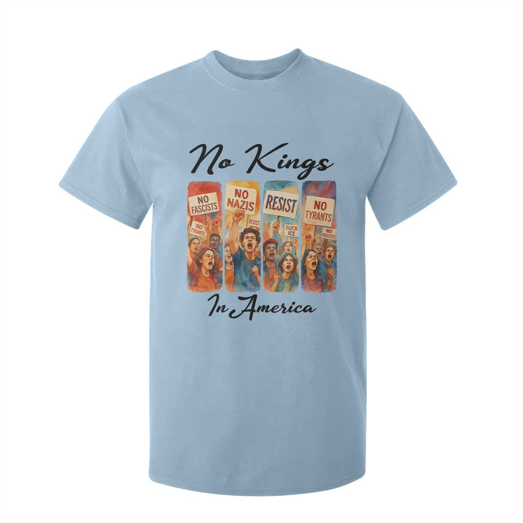 No Kings In America T Shirt For Kid American Anti Authoritarian Protest TS12 Light Blue Print Your Wear