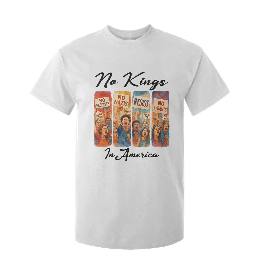 No Kings In America T Shirt For Kid American Anti Authoritarian Protest TS12 White Print Your Wear