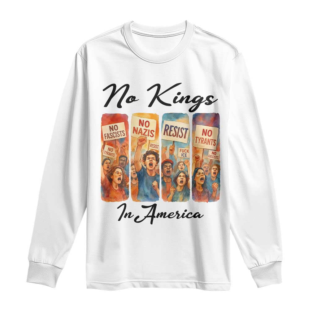 No Kings In America Long Sleeve Shirt American Anti Authoritarian Protest TS12 White Print Your Wear