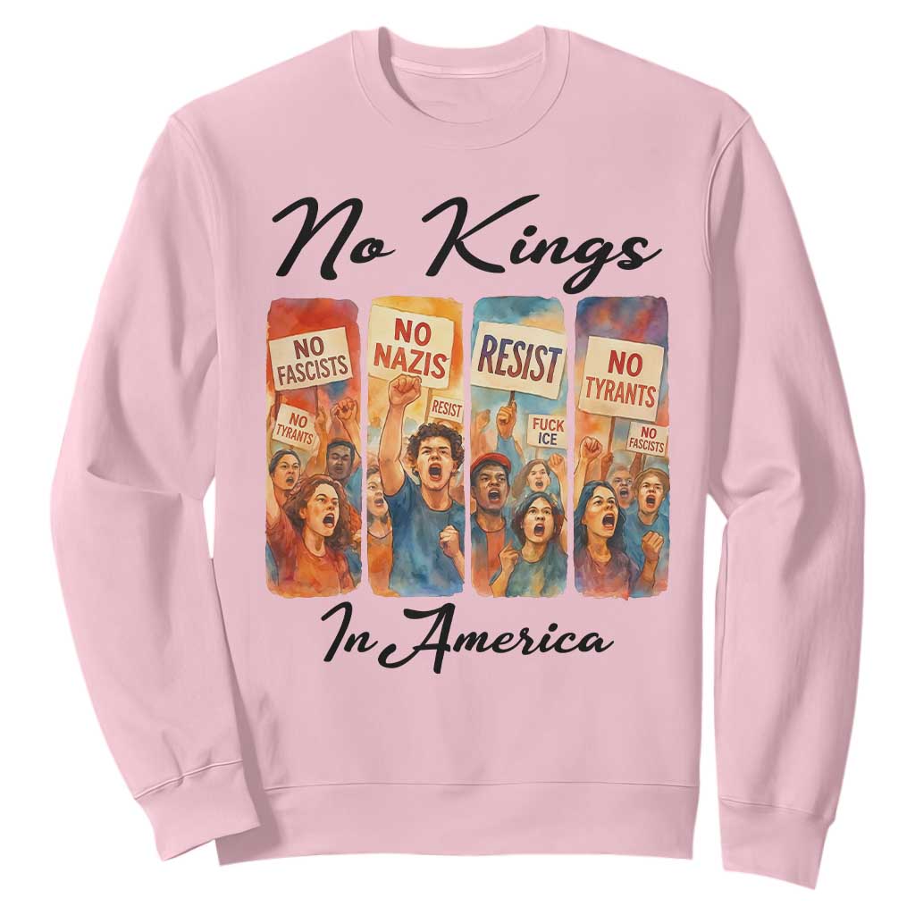 No Kings In America Sweatshirt American Anti Authoritarian Protest TS12 Light Pink Print Your Wear