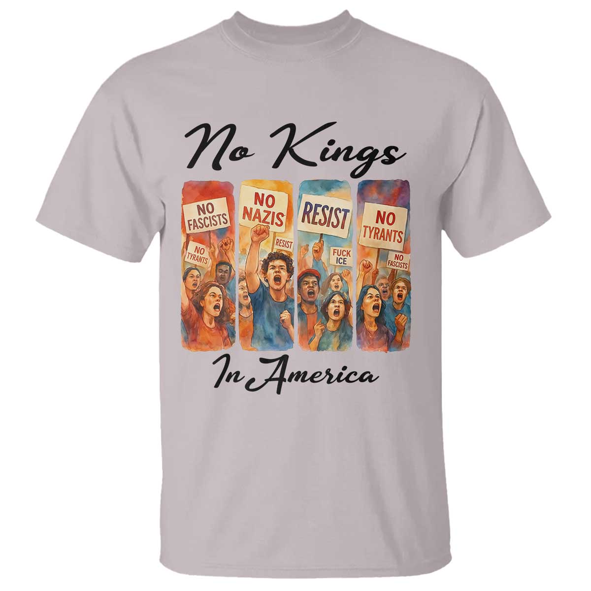 No Kings In America T Shirt American Anti Authoritarian Protest TS12 Ice Gray Print Your Wear
