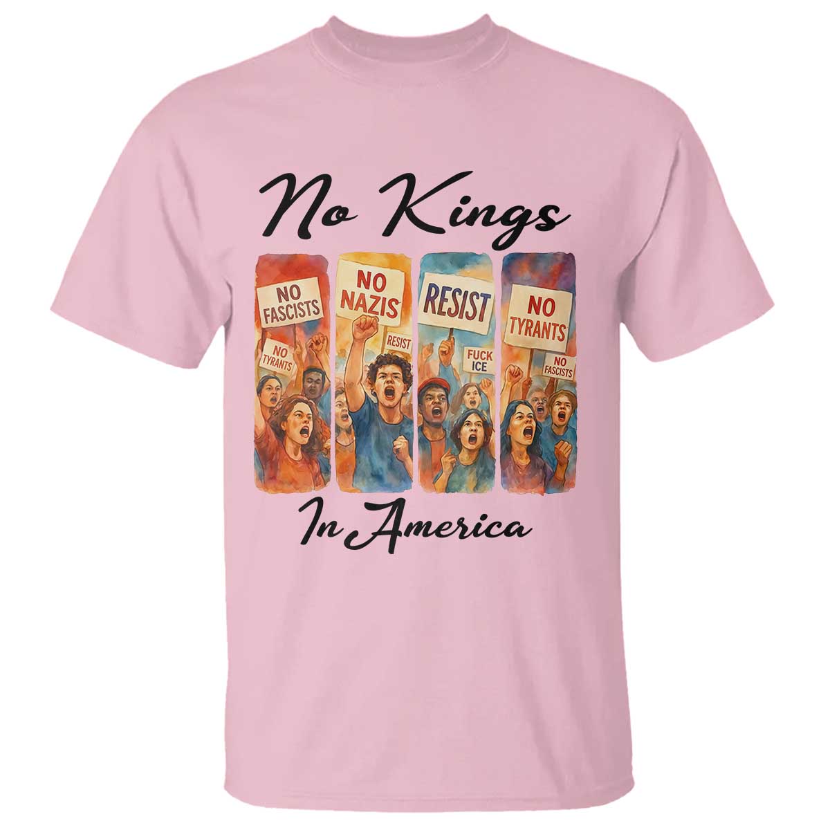 No Kings In America T Shirt American Anti Authoritarian Protest TS12 Light Pink Print Your Wear
