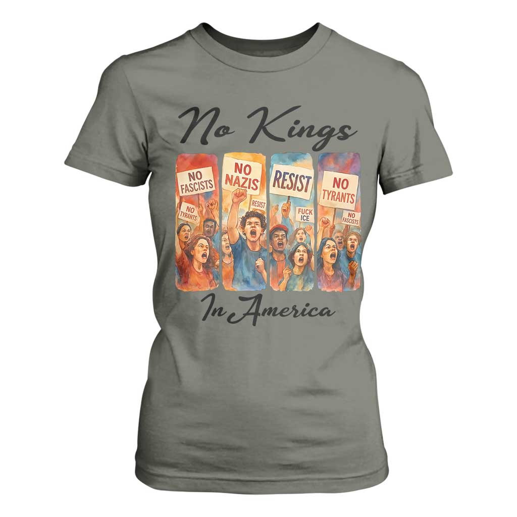 No Kings In America T Shirt For Women American Anti Authoritarian Protest TS12 Military Green Print Your Wear