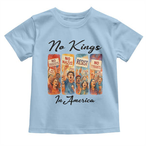 No Kings In America Toddler T Shirt American Anti Authoritarian Protest TS12 Light Blue Print Your Wear