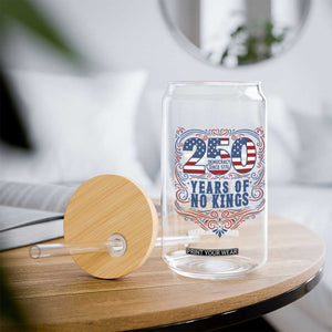 250 Years Of No Kings Glass Can American Freedom Protest TS12 Print Your Wear