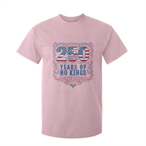 250 Years Of No Kings T Shirt For Kid American Freedom Protest TS12 Light Pink Print Your Wear