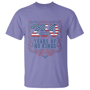 250 Years Of No Kings T Shirt American Freedom Protest TS12 Violet Print Your Wear