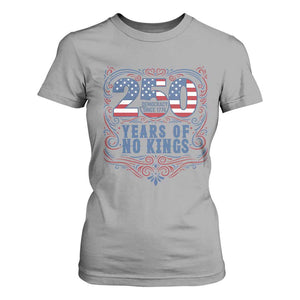 250 Years Of No Kings T Shirt For Women American Freedom Protest TS12 Sport Gray Print Your Wear