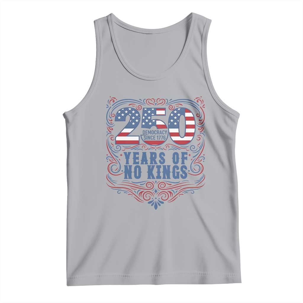 250 Years Of No Kings Tank Top American Freedom Protest TS12 Athletic Heather Print Your Wear
