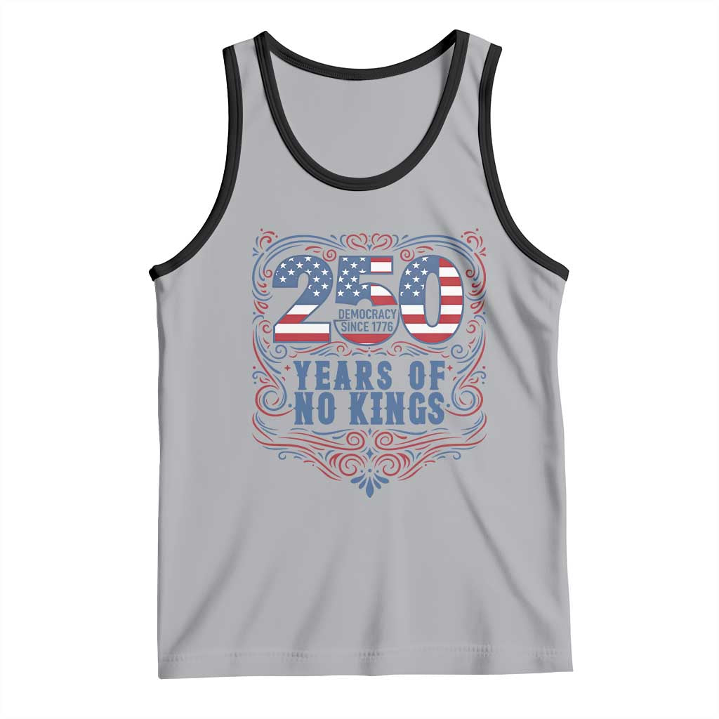 250 Years Of No Kings Tank Top American Freedom Protest TS12 Athletic Heather Black Print Your Wear