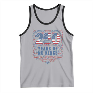 250 Years Of No Kings Tank Top American Freedom Protest TS12 Athletic Heather Black Print Your Wear