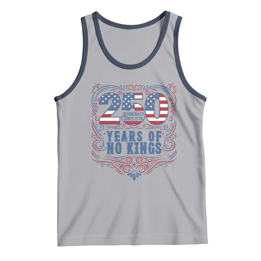 250 Years Of No Kings Tank Top American Freedom Protest TS12 Athletic Heather Navy Print Your Wear