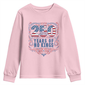 250 Years Of No Kings Youth Sweatshirt American Freedom Protest TS12 Light Pink Print Your Wear