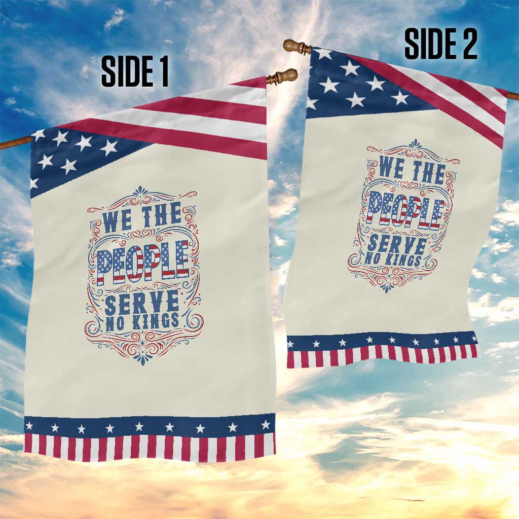 We The People Serve No Kings Garden Flag American Patriot Freedom Gift TS12 Print Your Wear