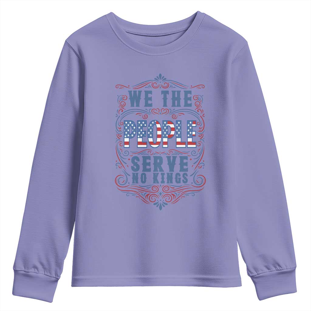 We The People Serve No Kings Youth Sweatshirt American Patriot Freedom Gift TS12 Violet Print Your Wear