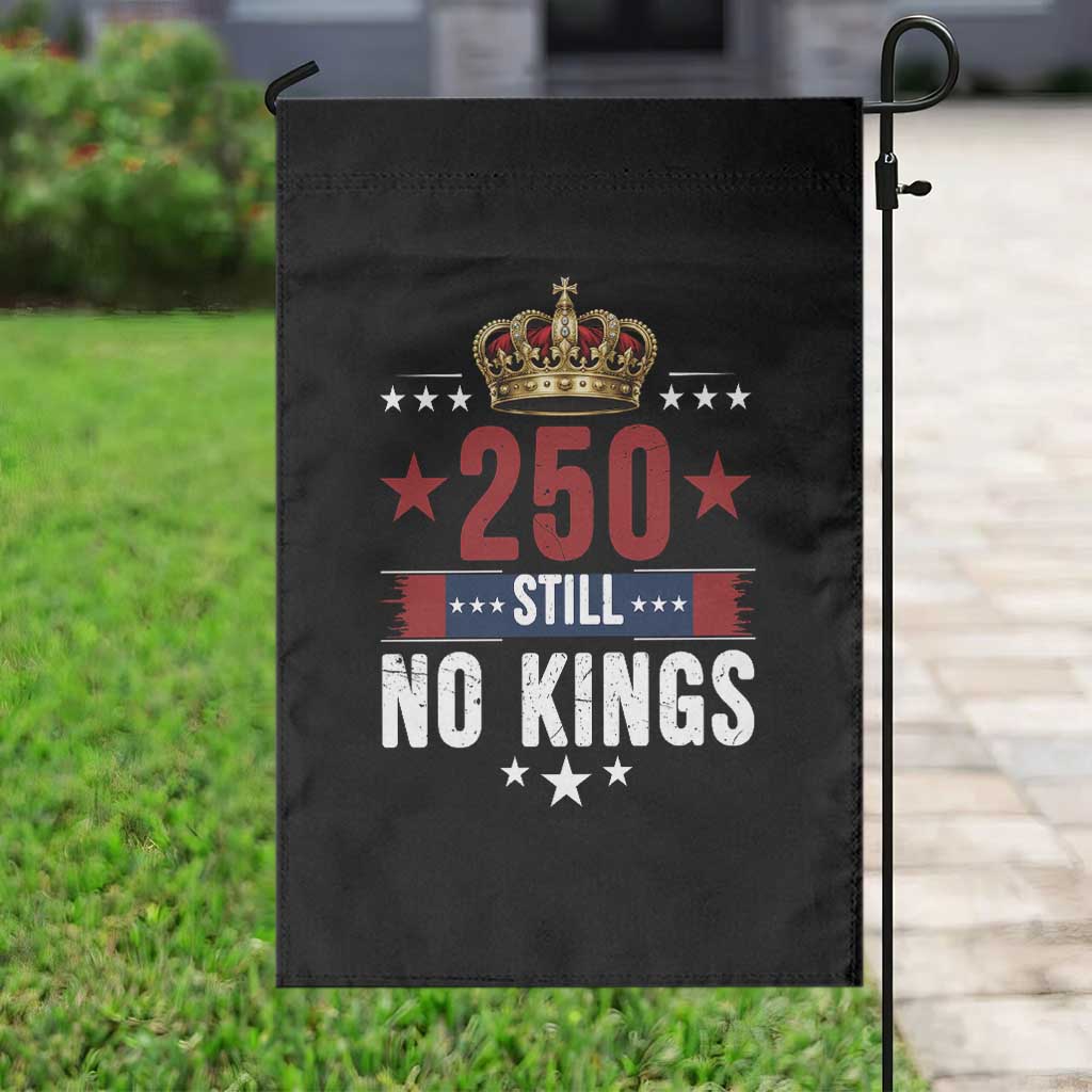 250 Still No Kings Garden Flag American Patriot Freedom TS12 Print Your Wear