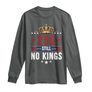 250 Still No Kings Long Sleeve Shirt American Patriot Freedom TS12 Dark Heather Print Your Wear