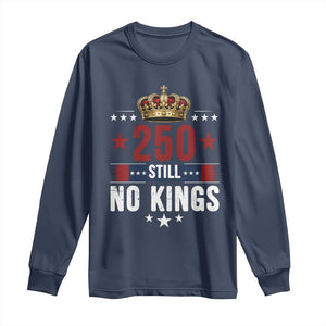 250 Still No Kings Long Sleeve Shirt American Patriot Freedom TS12 Navy Print Your Wear