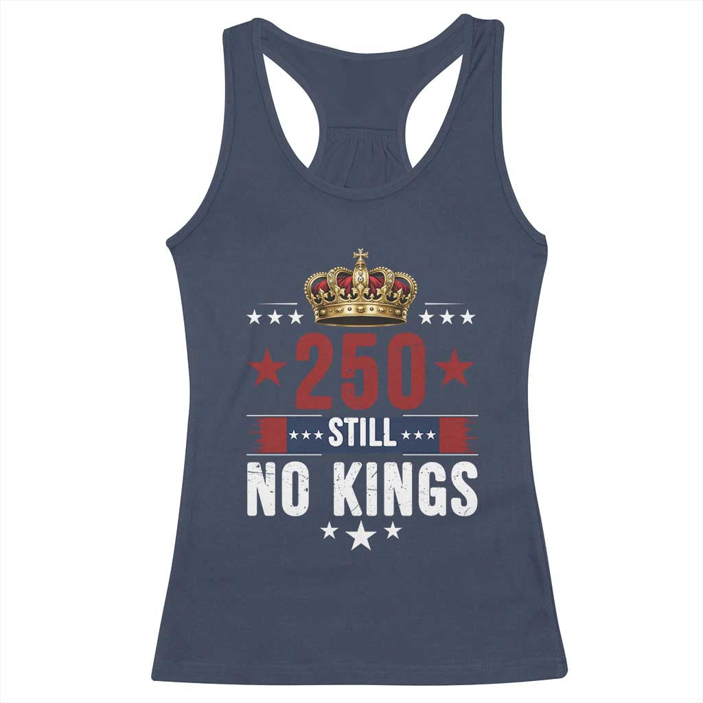 250 Still No Kings Racerback Tank Top American Patriot Freedom TS12 Navy Print Your Wear