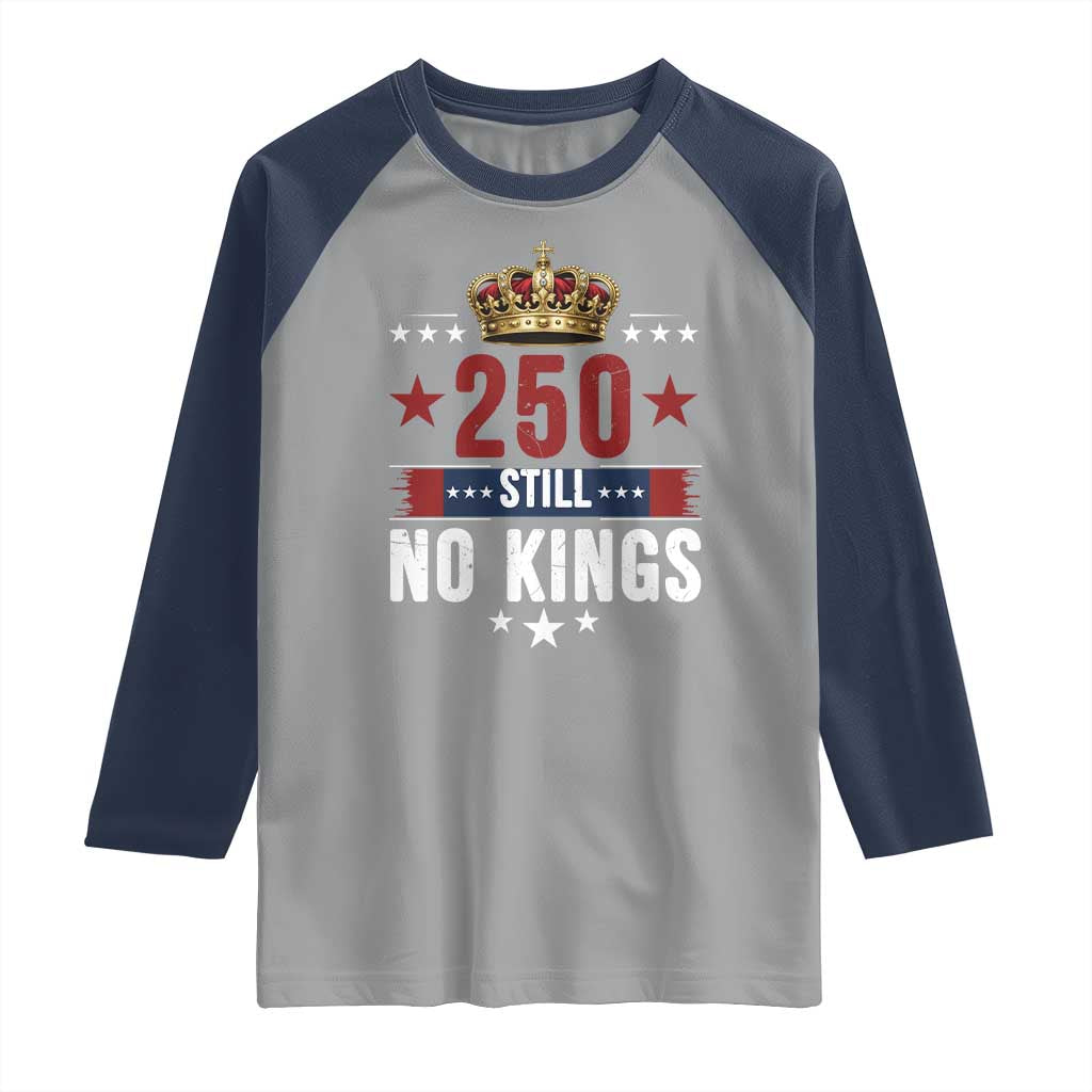 250 Still No Kings Raglan Shirt American Patriot Freedom TS12 Sport Gray Navy Print Your Wear