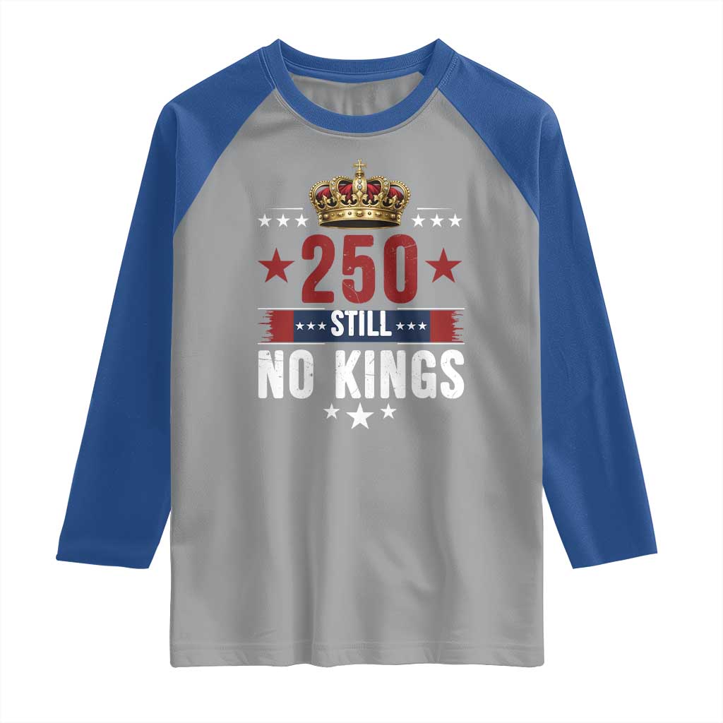 250 Still No Kings Raglan Shirt American Patriot Freedom TS12 Sport Gray Royal Print Your Wear