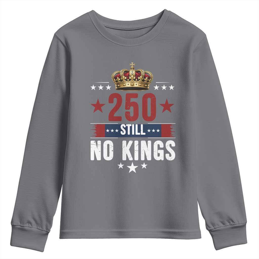 250 Still No Kings Youth Sweatshirt American Patriot Freedom TS12 Charcoal Print Your Wear
