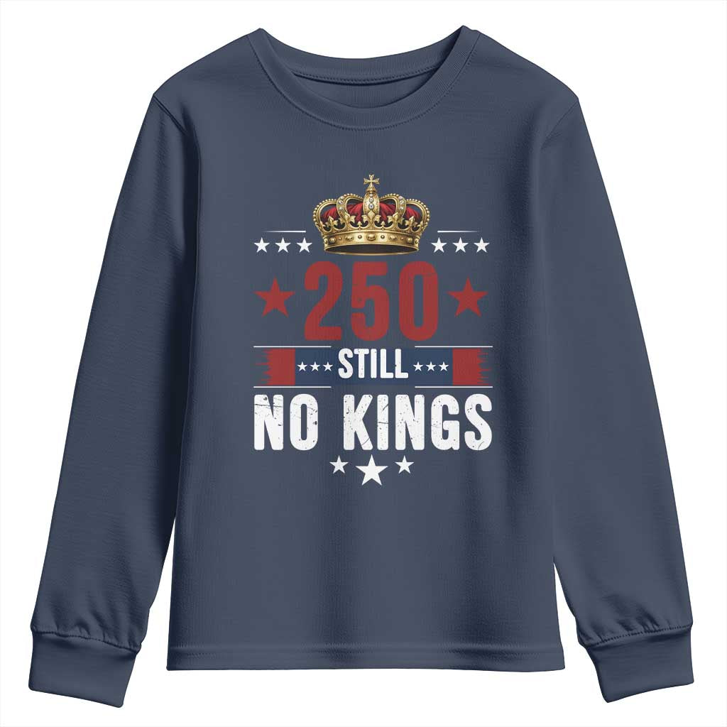 250 Still No Kings Youth Sweatshirt American Patriot Freedom TS12 Navy Print Your Wear