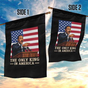 The Only King In America Garden Flag Honoring Martin Luther King Jr TS12 Print Your Wear