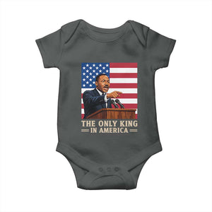 The Only King In America Baby Onesie Honoring Martin Luther King Jr TS12 Dark Heather Print Your Wear