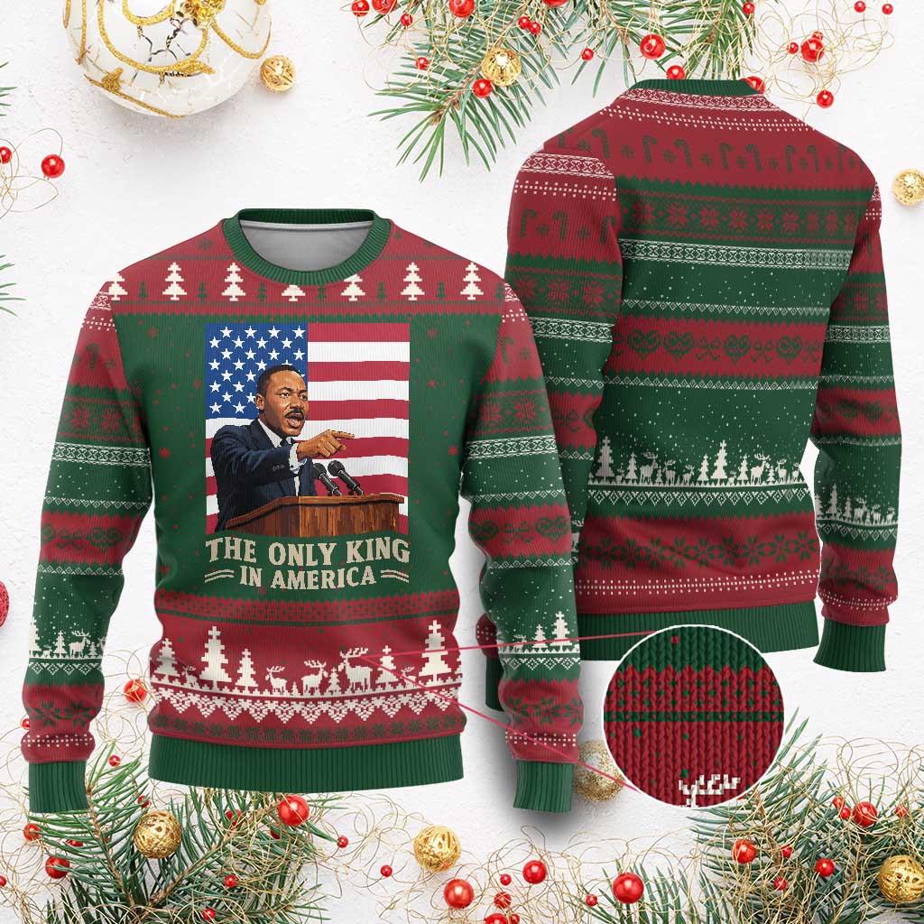 The Only King In America Ugly Christmas Sweater Honoring Martin Luther King Jr