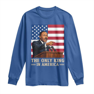 The Only King In America Long Sleeve Shirt Honoring Martin Luther King Jr TS12 Royal Blue Print Your Wear