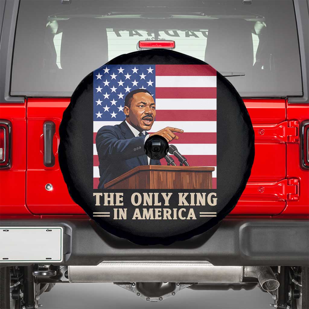 The Only King In America Spare Tire Cover Honoring Martin Luther King Jr TS12 Black Print Your Wear