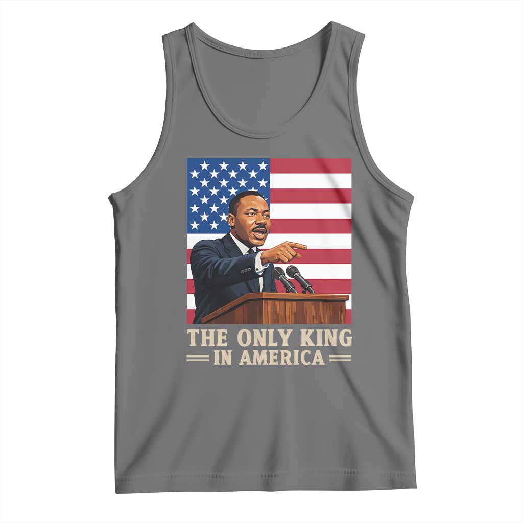 The Only King In America Tank Top Honoring Martin Luther King Jr TS12 Black Heather Print Your Wear