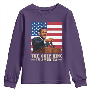 The Only King In America Youth Sweatshirt Honoring Martin Luther King Jr TS12 Purple Print Your Wear