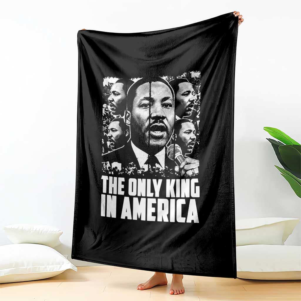 Legacy Of Martin Luther King Jr Throw Blanket The Only King In America TS12 Print Your Wear