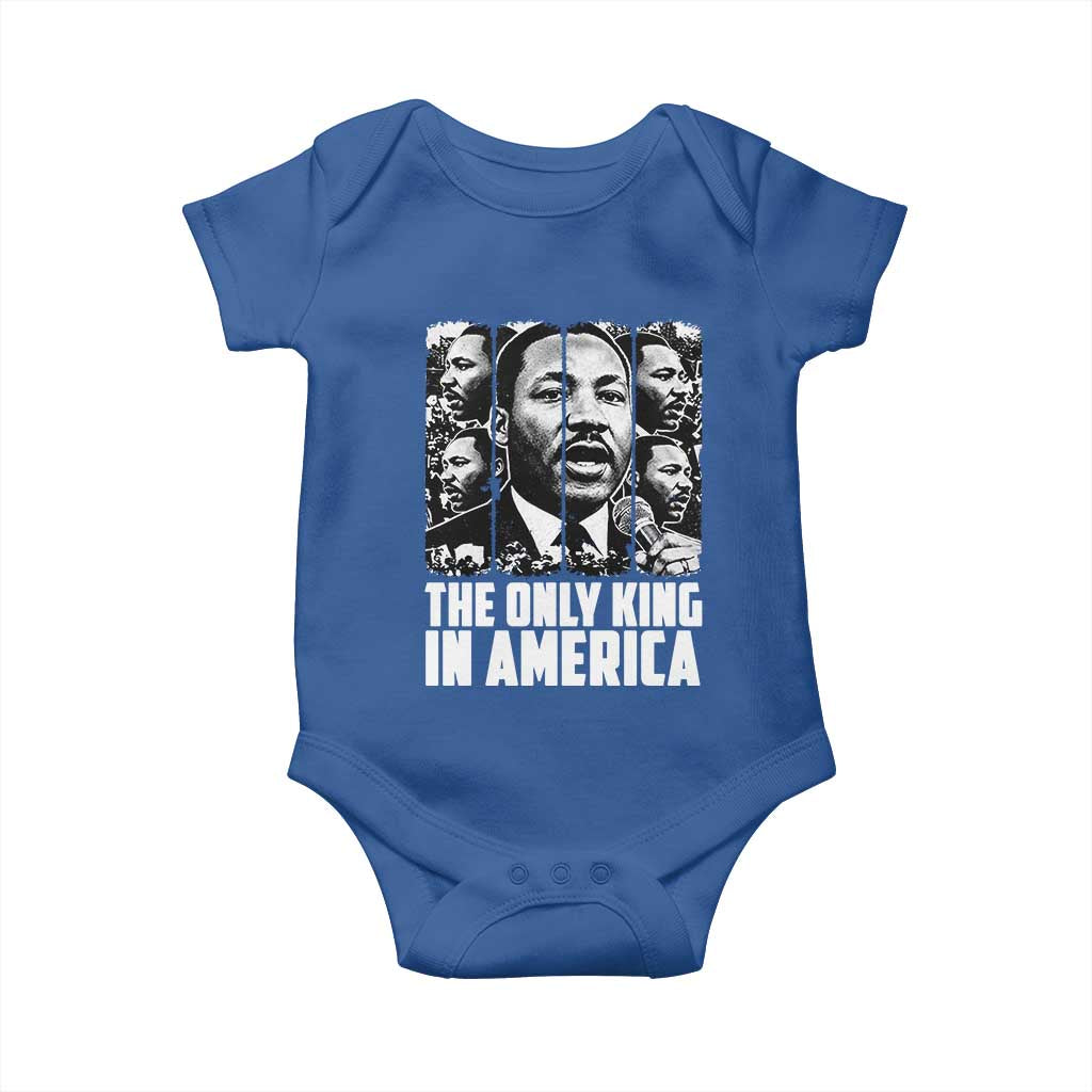 Legacy Of Martin Luther King Jr Baby Onesie The Only King In America TS12 Royal Blue Print Your Wear