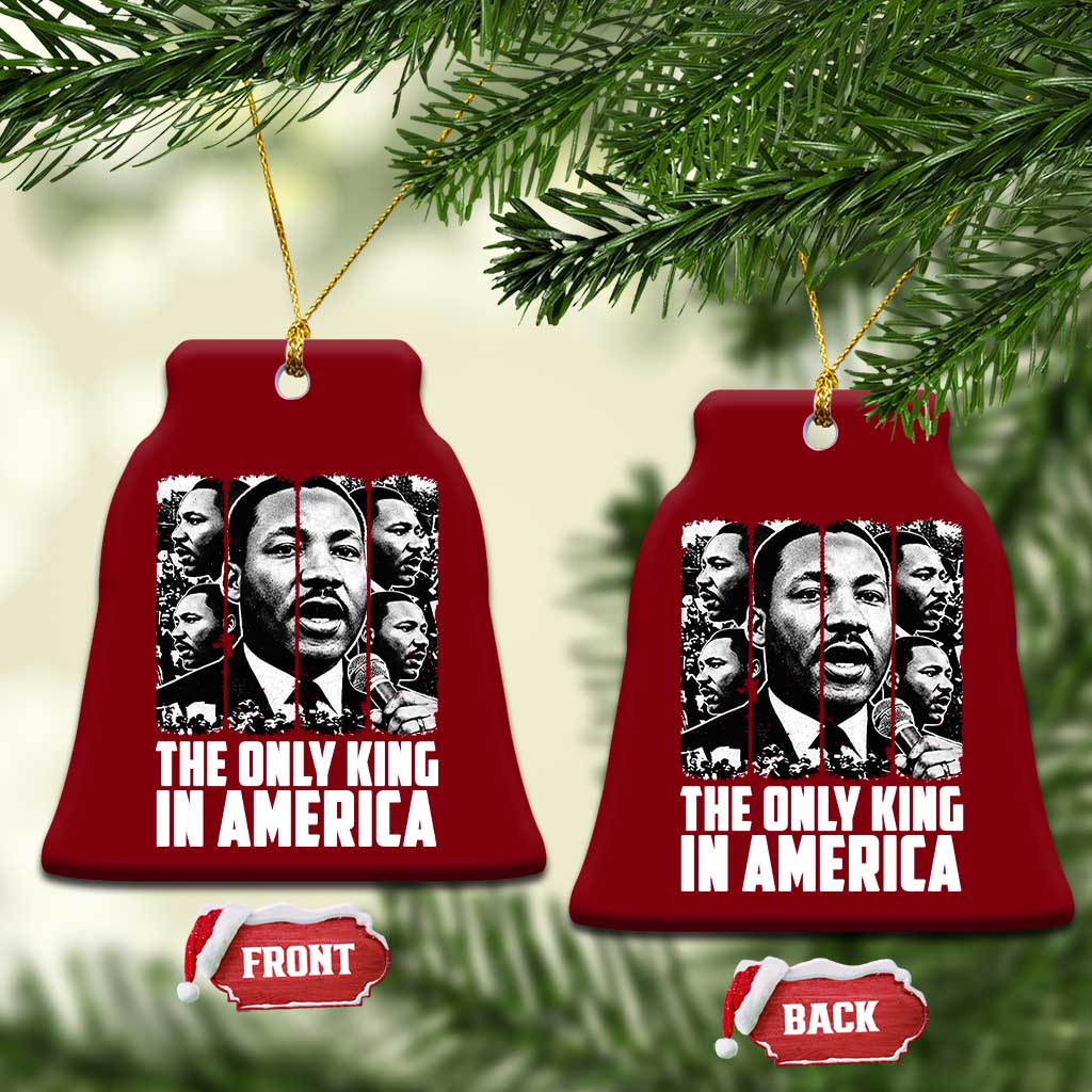 Legacy Of Martin Luther King Jr Ceramic Ornament The Only King In America TS12 Print Your Wear