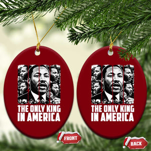 Legacy Of Martin Luther King Jr Ceramic Ornament The Only King In America TS12 Print Your Wear